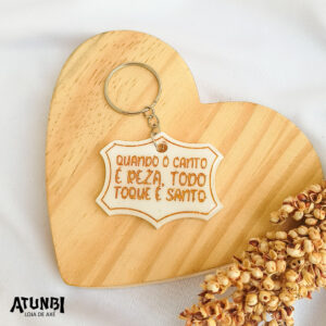 Chaveiro Quando o canto é reza