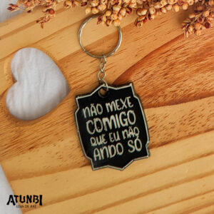 Chaveiro Não mexe comigo